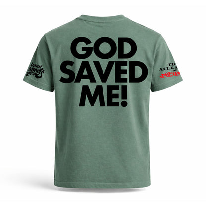 GOD Saved Me