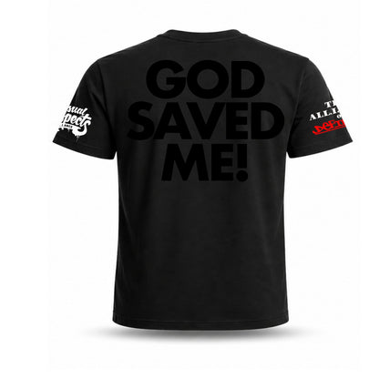 GOD Saved Me